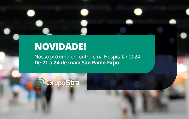 Grupo Stra na Hospitalar 2024 – Grupo Stra - Saúde e Bem Estar!